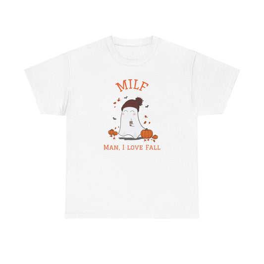 T-Shirt MILF Joke Man I Love Fall Pumpkin Spice Ghosts Halloween Tee